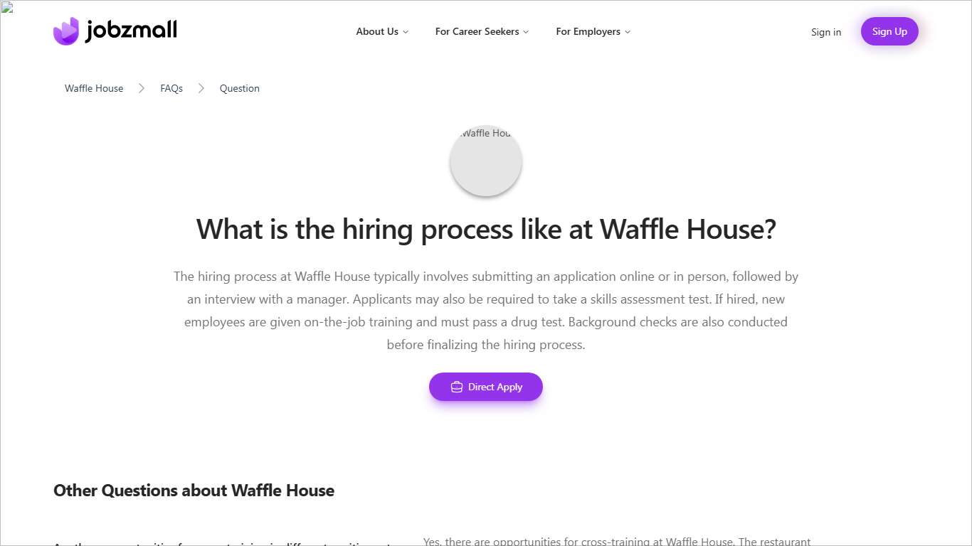 What is the hiring process like at Waffle House? Waffle House FAQs JobzMall
